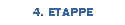 4. ETAPPE