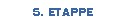 5. ETAPPE